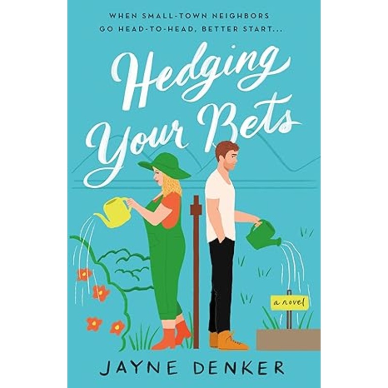 Hedging Your Bets: A Novel (Paperback)