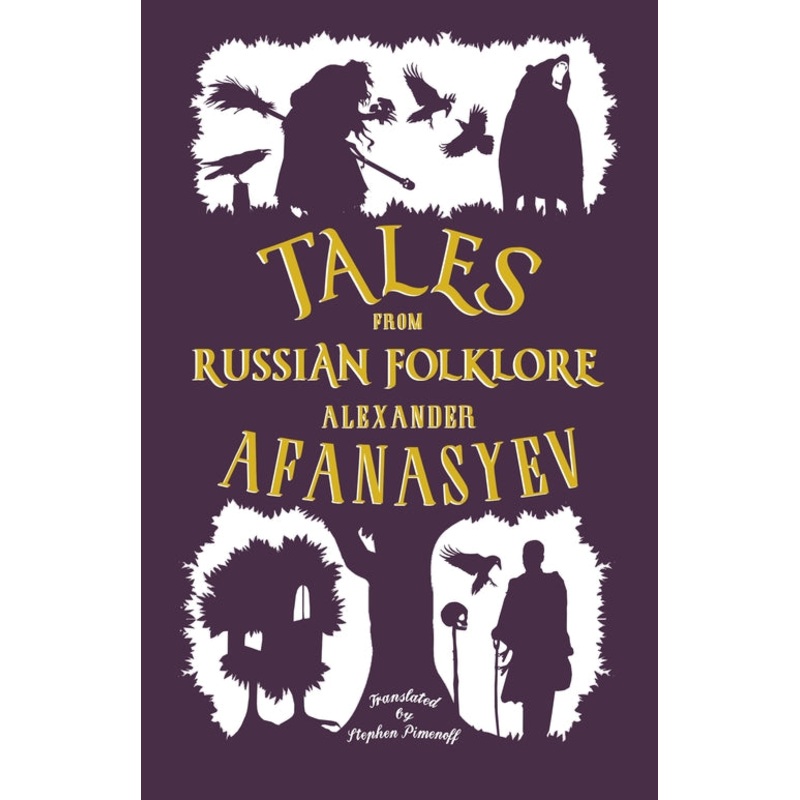 Tales From Russian Folklore: New Translation