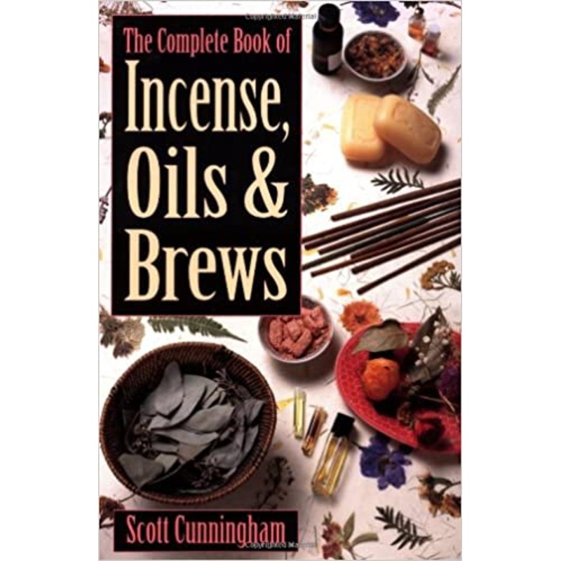 The Complete Book of Incense, Oils, and Brews