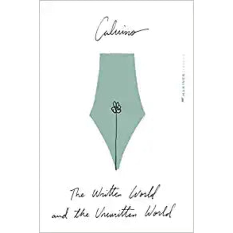 The Written World And The Unwritten World: Essays