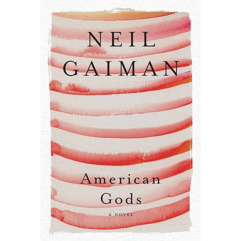 American Gods: A Novel