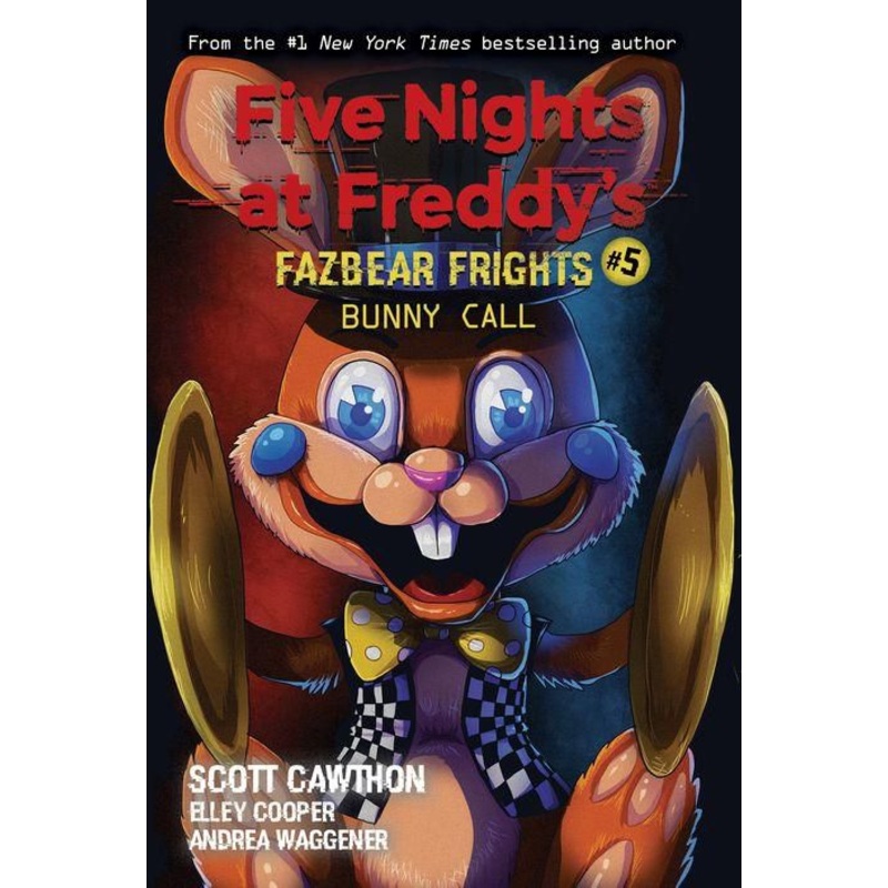 Bunny Call: An AFK Book (Five Nights at Freddy’s: Fazbear Frights #5) Paperback