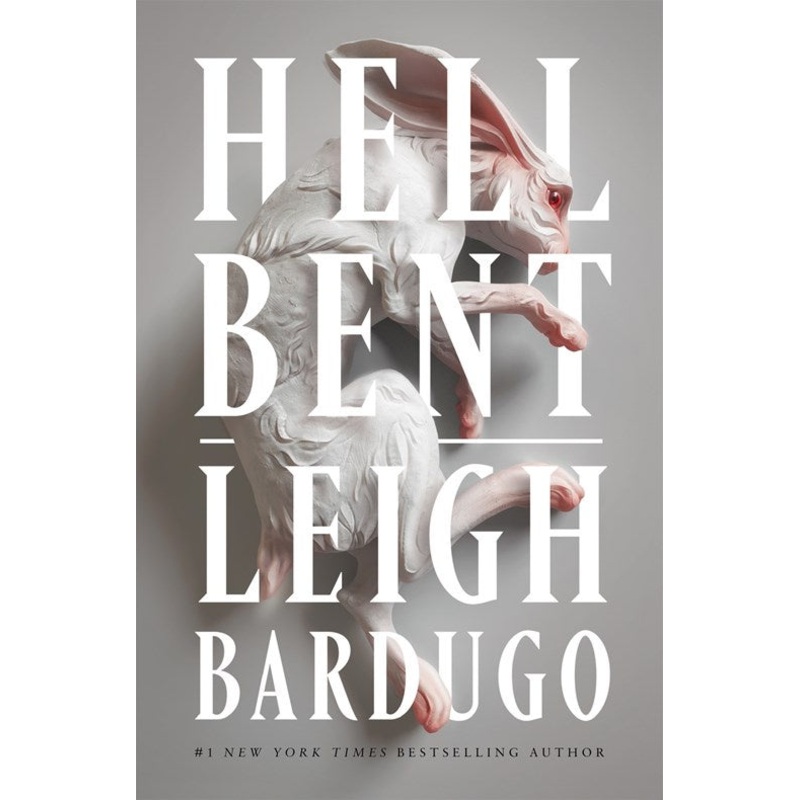 Hell Bent : A Novel