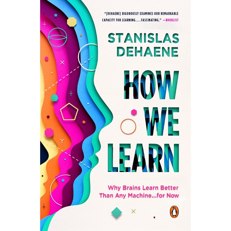 How We Learn : Why Brains Learn Better Than Any Machine . . . for Now