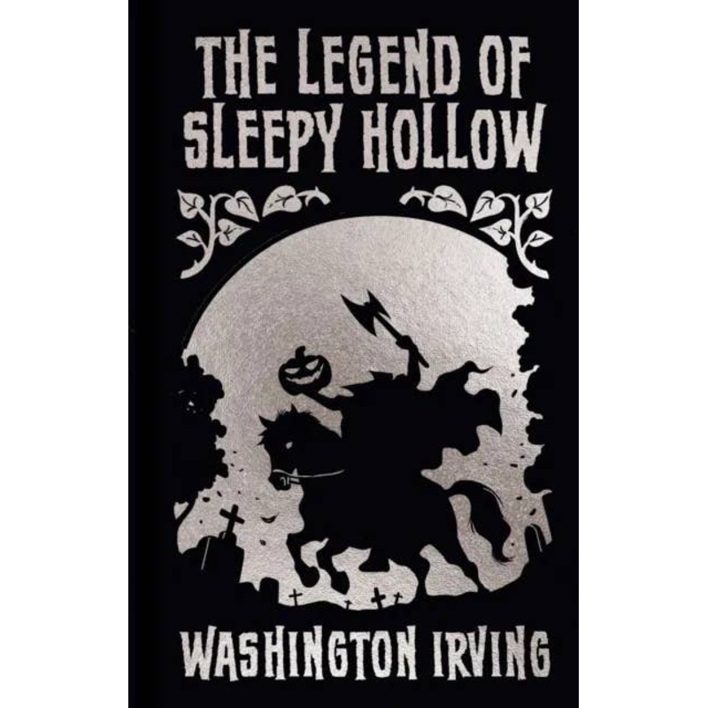 The Legend Of Sleepy Hollow And Other (Arc Ornate Classics)