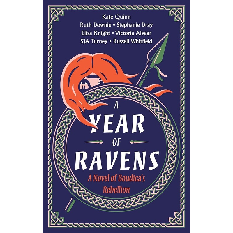 A Year of Ravens: A Novel of Boudica’s Rebellion