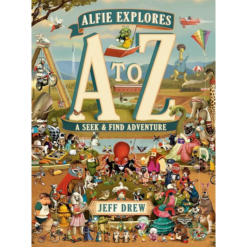 Alfie Explores A to Z: A Seek-and-Find Adventure (A Look-and-Locate Library Adventure)