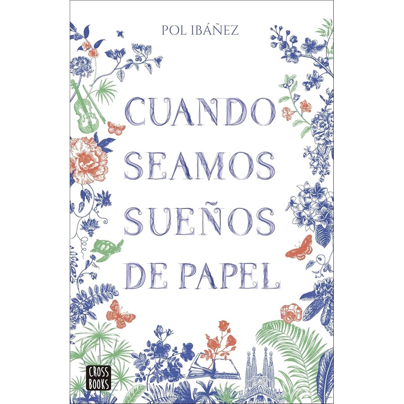 Cuando seamos sueos de papel