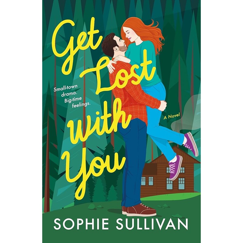 Get Lost with You: A Novel (Rock Bottom Love, 2)