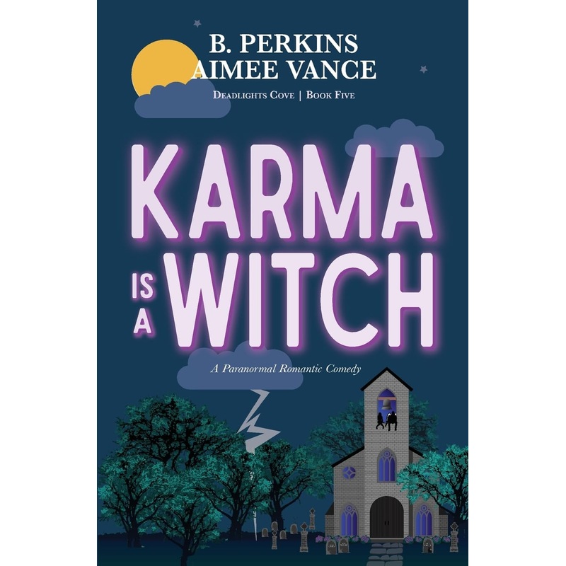 Karma Is a Witch