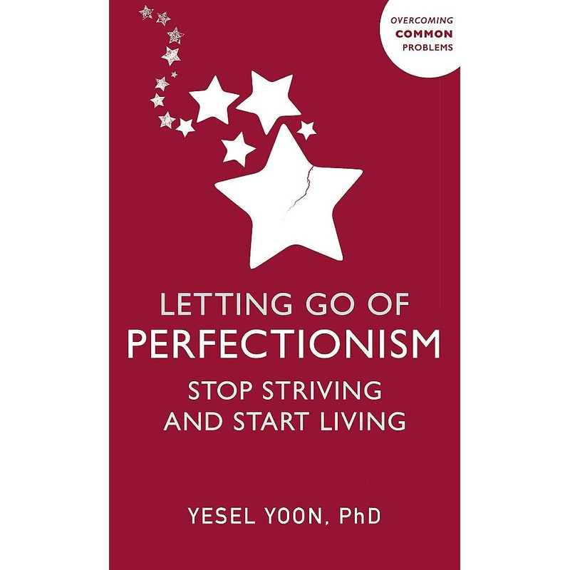 LETTING GO OF PERFECTIONISM