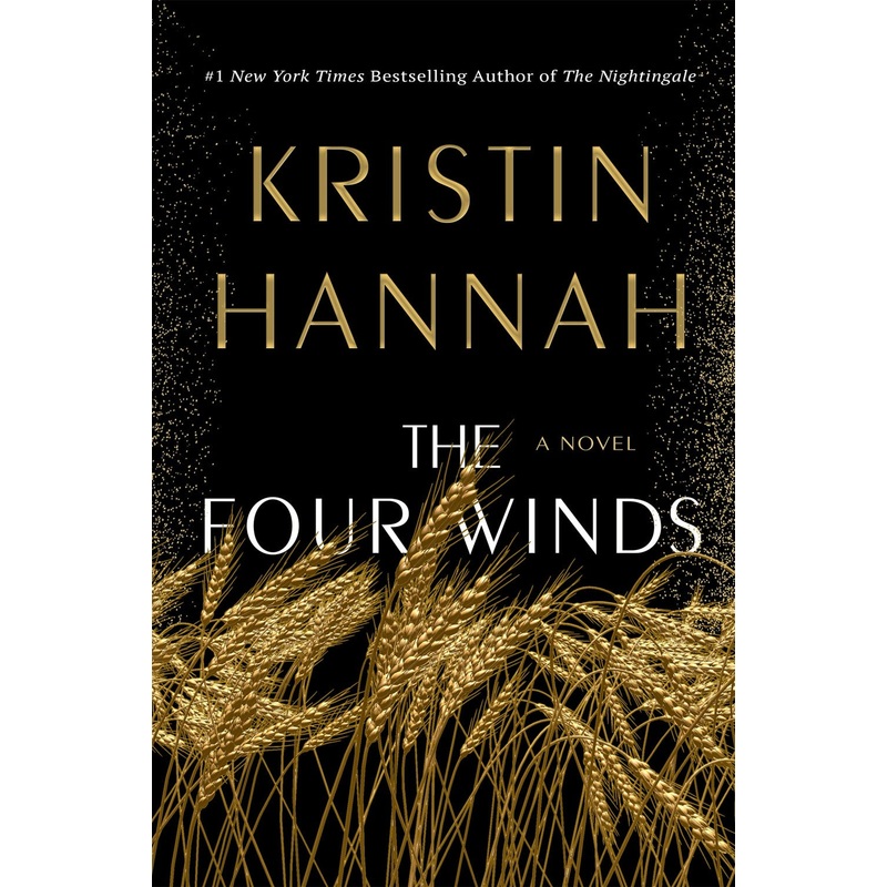 The Four Winds : A Novel