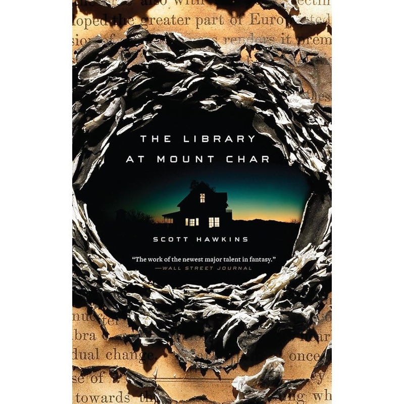 The Library at Mount Char: A Novel