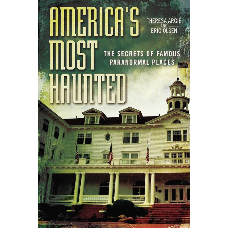 America’s Most Haunted