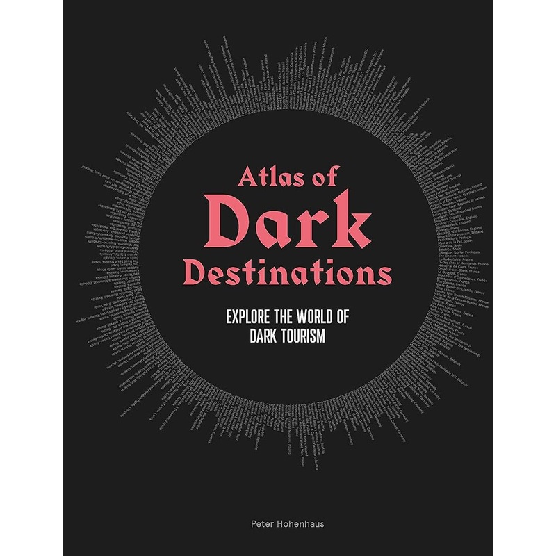 Atlas of Dark Destinations