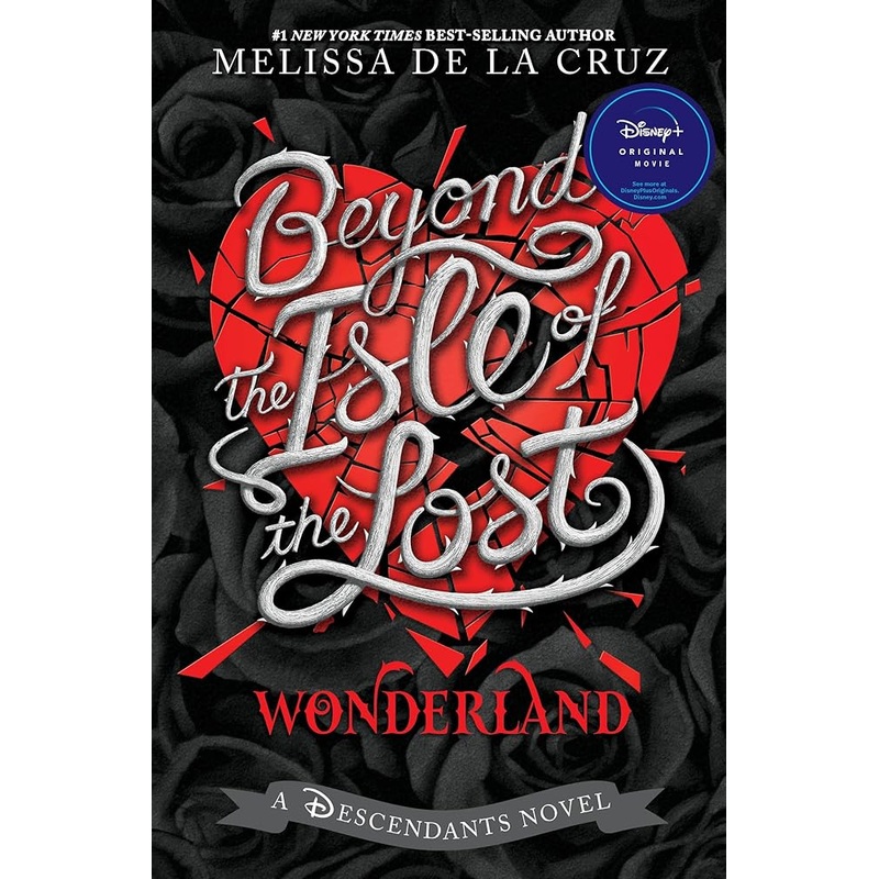 Beyond the Isle of the Lost (The Descendants) by Melissa de la Cruz