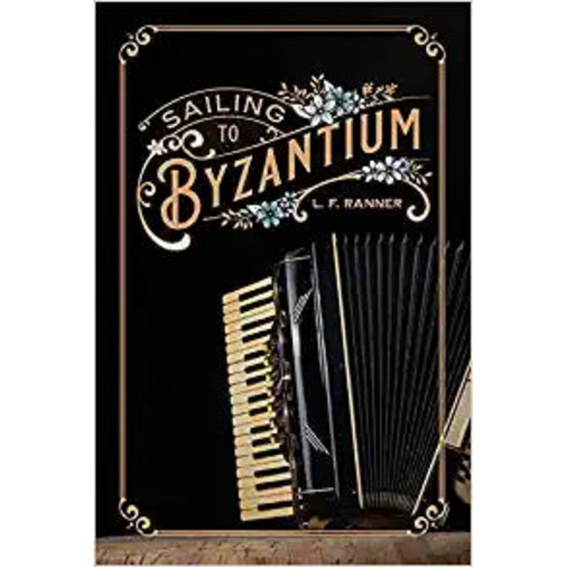 Sailing to Byzantium