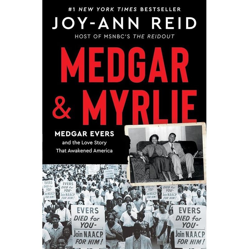 Medgar and Myrlie: Medgar Evers and the Love Story That Awakened America