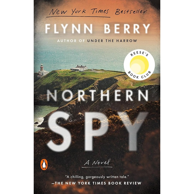 Northern Spy: Reese’s Book Club (A Novel)