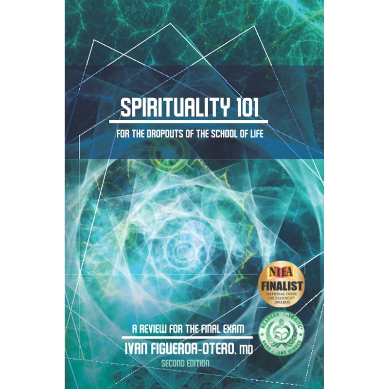 Spirituality 101: For the Dropouts of the School of Life