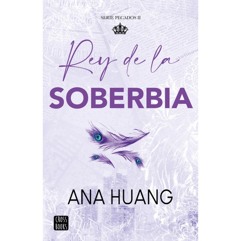 Rey de la Soberbia (King of Pride Spanish Edition)(Serie Pecados #2)