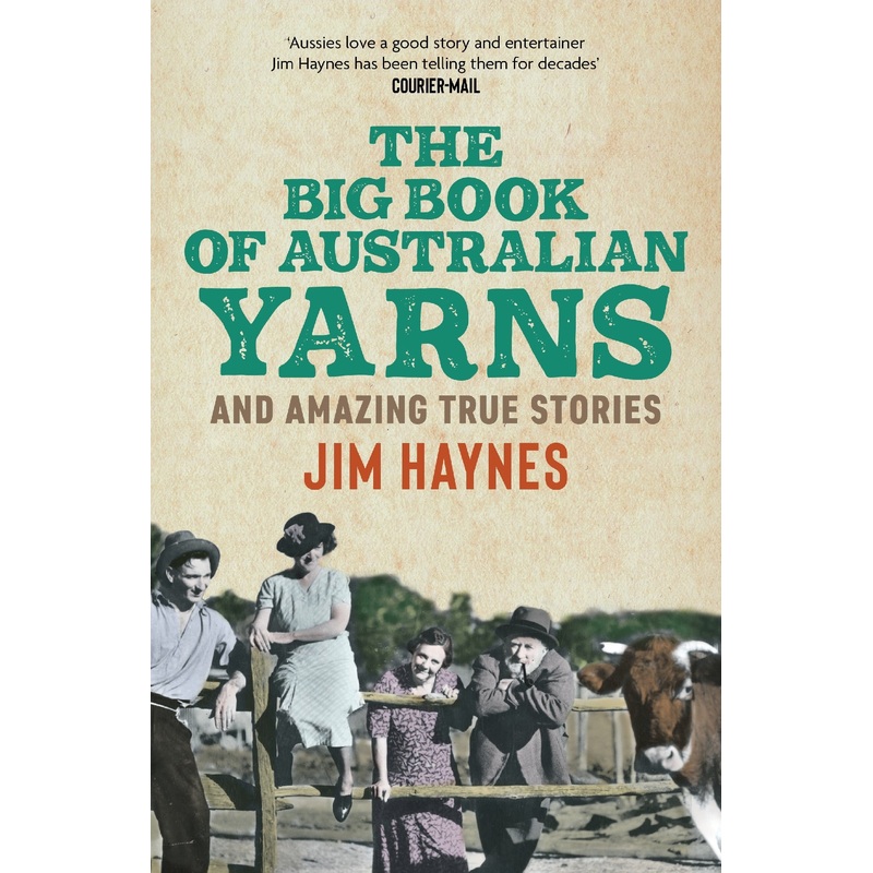 The Big Book Of Australian Yarns