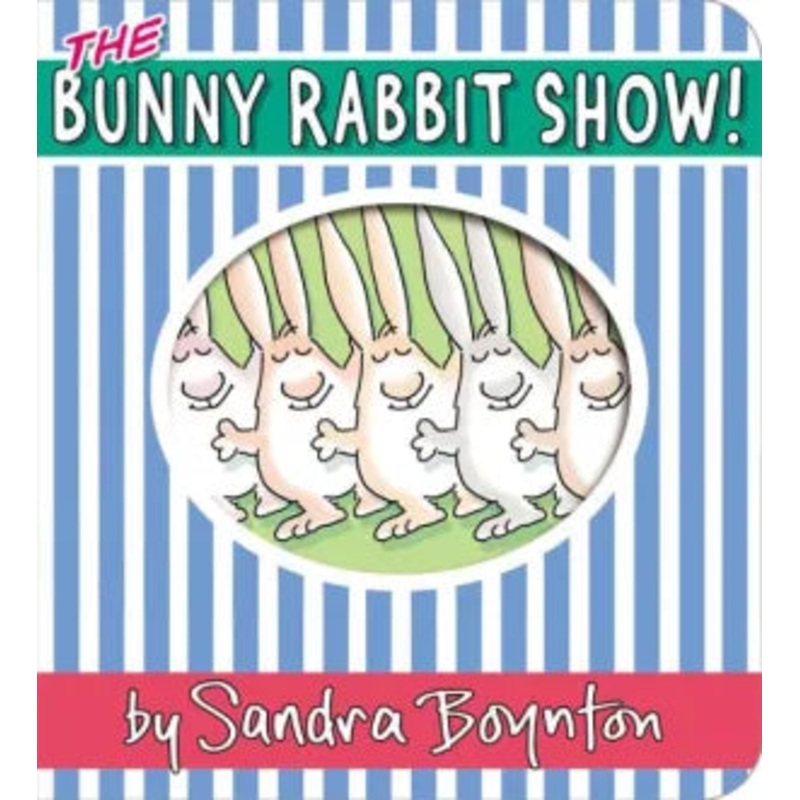 The Bunny Rabbit Show! Board Book