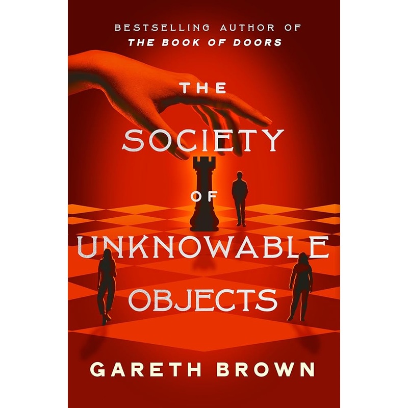 The Society of Unknowable Objects: A Novel