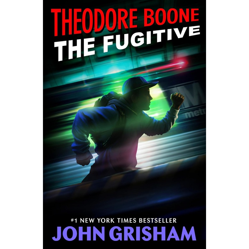 Theodore Boone: The Fugitive Paperback