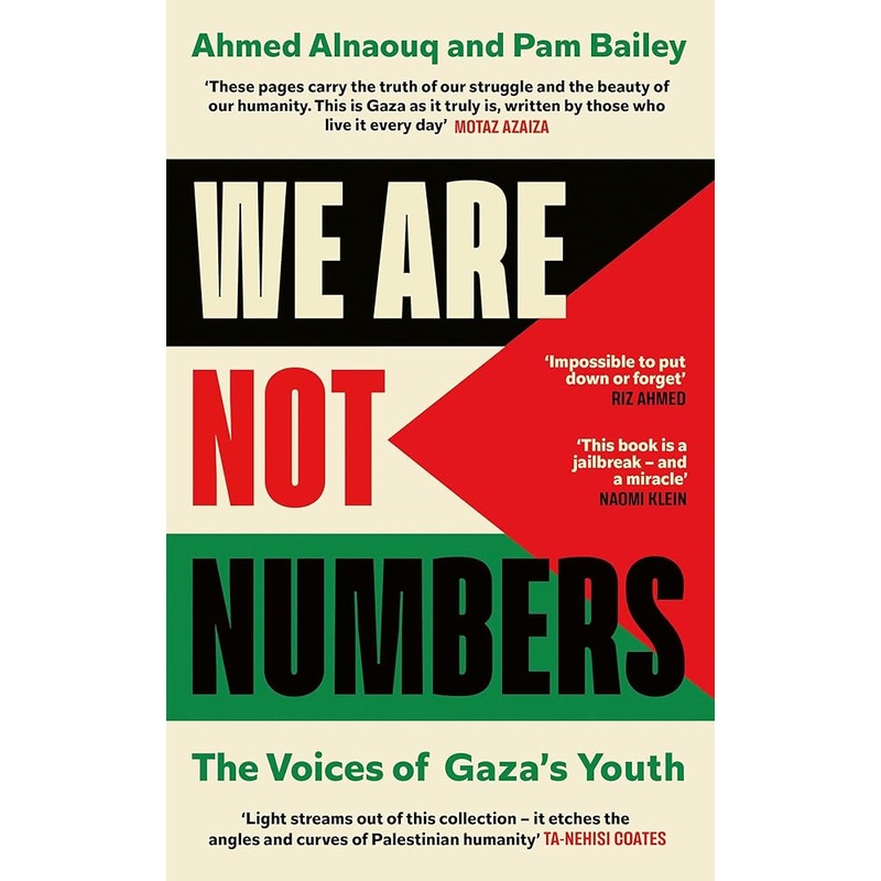 We Are Not Numbers: The Voices of Gaza’s Youth