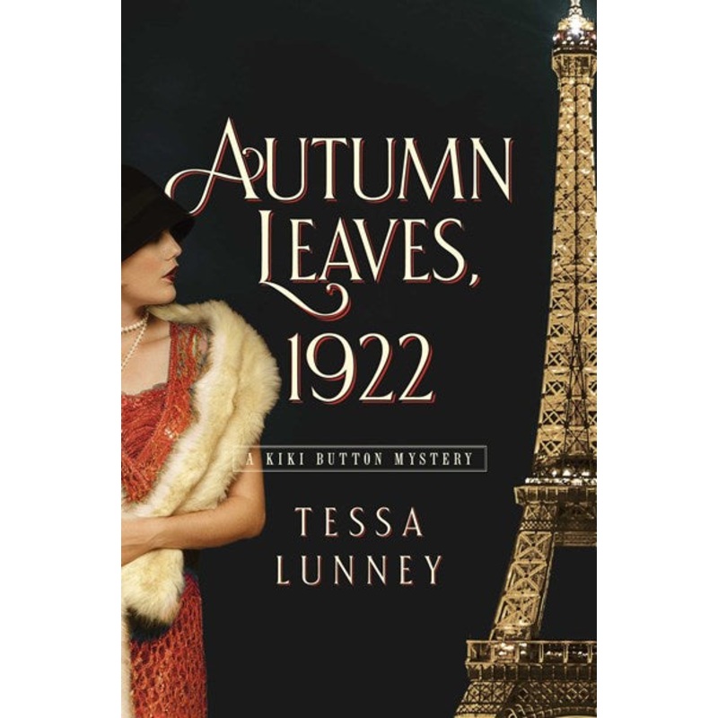 Autumn Leaves, 1922 : A Kiki Button Mystery