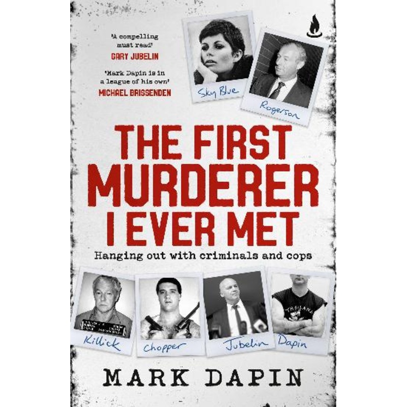 FIRST MURDERER I EVER MET