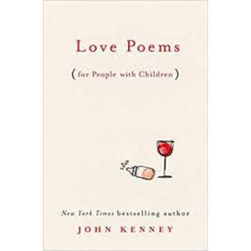 Love Poems (for People with Children)