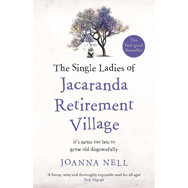 SINGLE LADIES OF JACARANDA RETIREMENT VILLAGE