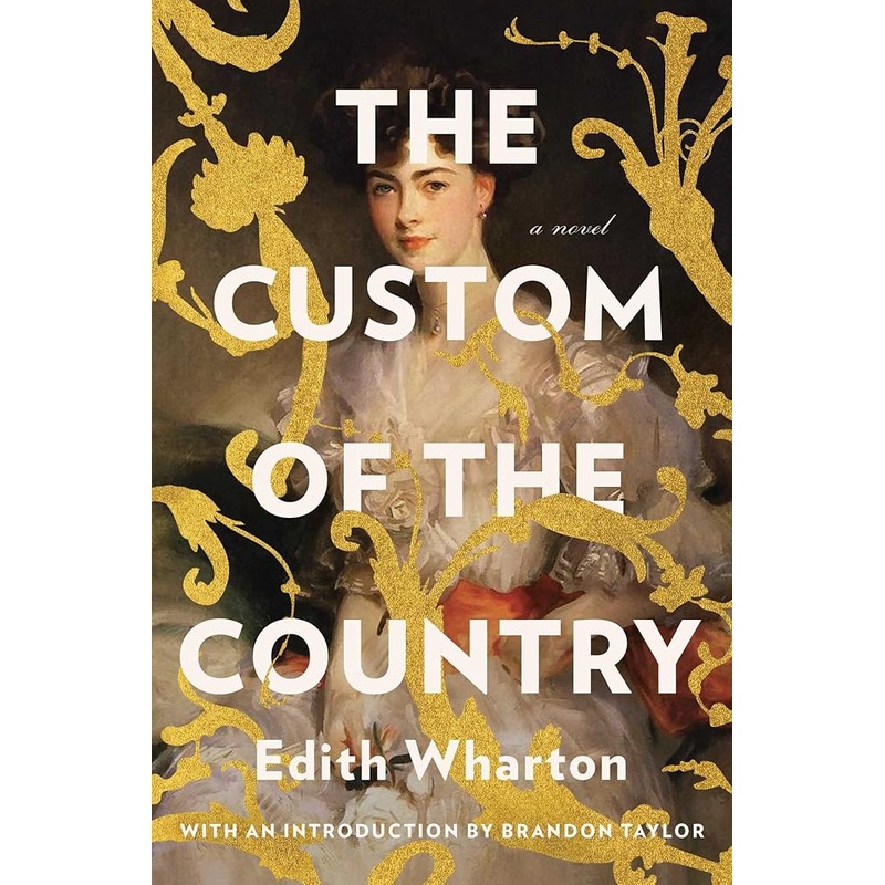 The Custom of the Country by Edith Wharton, Cynthia Griffin Wolff