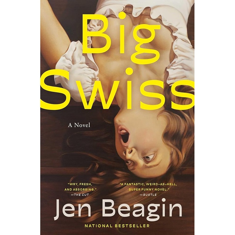 Big Swiss: A Novel