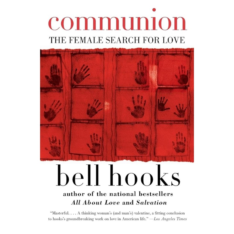 Communion: The Female Search for Love (Love Song to the Nation, 2)