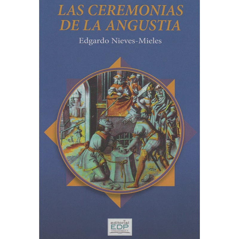 Las ceremonias de la angustia