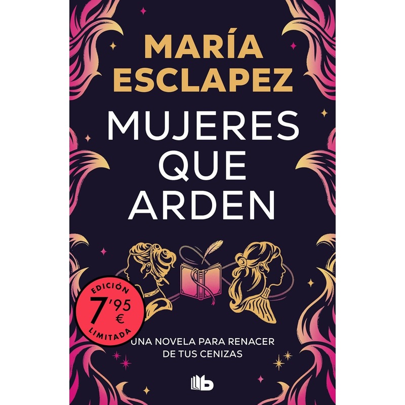 Mujeres Que Arden (Edicin Limitada)