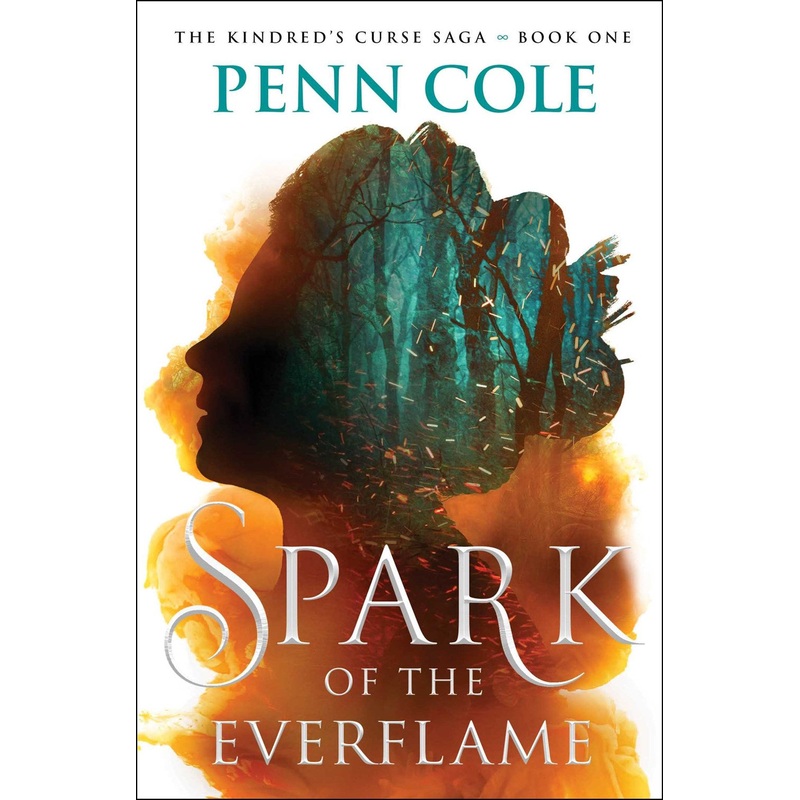Spark of the Everflame (The Kindred’s Curse Saga #1)