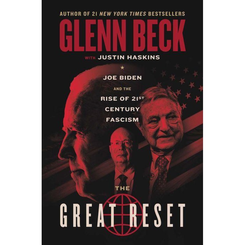 The Great Reset: Joe Biden and the Rise of Twenty-First-Century Fascism Hardcover
