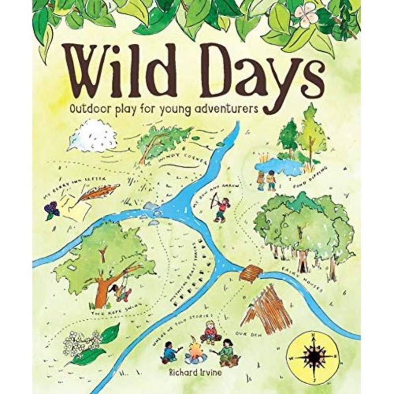 Wild Days: Outdoor Play for Young Adventurers