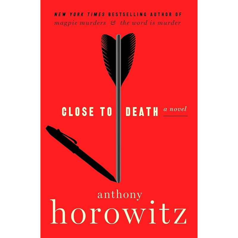 Close to Death: A Novel (A Hawthorne and Horowitz Mystery, 5)