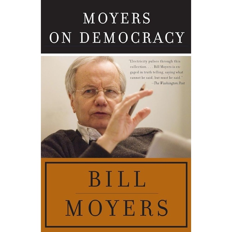 Moyers on Democracy