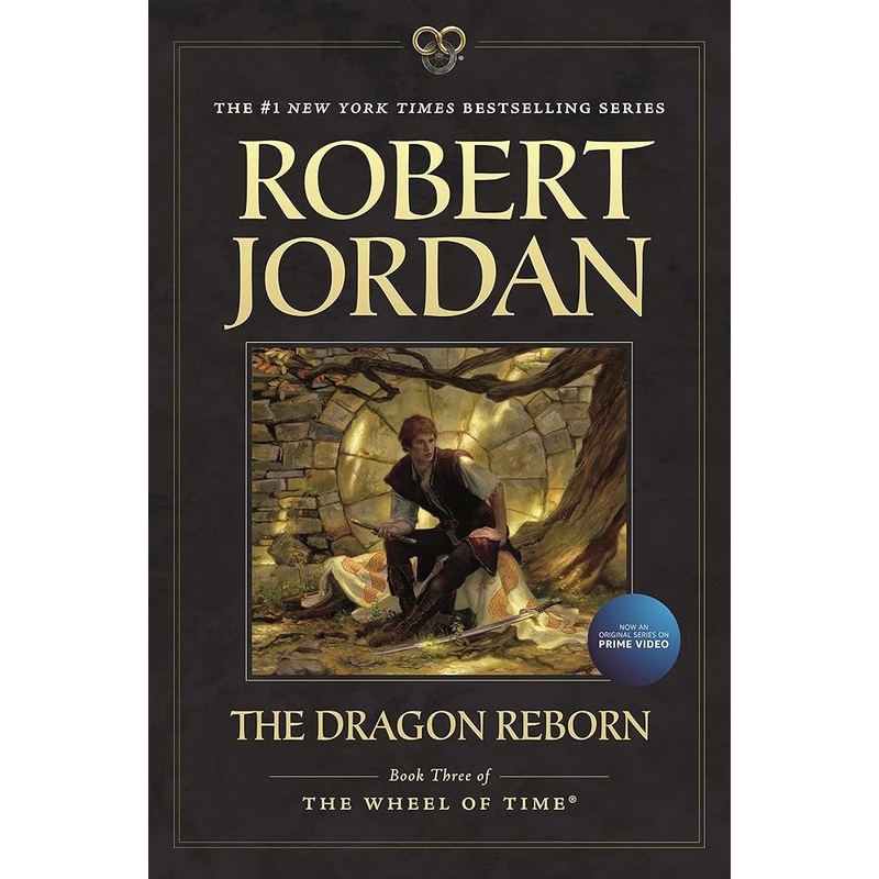 The Dragon Reborn: Book Three of ‘The Wheel of Time’ (Wheel of Time, 3)