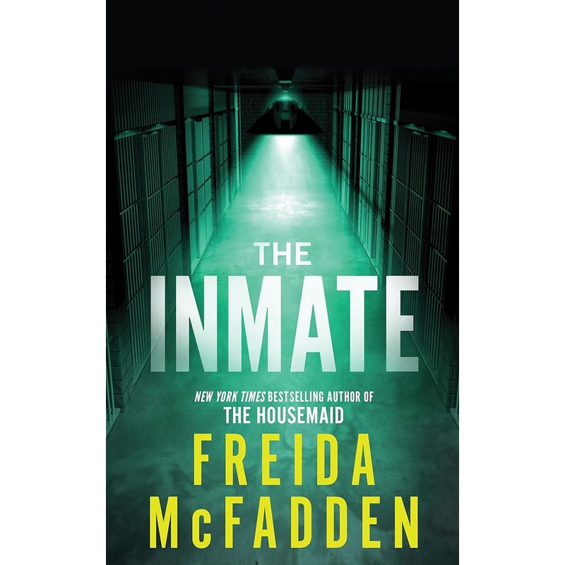 The Inmate by Freida McFadden