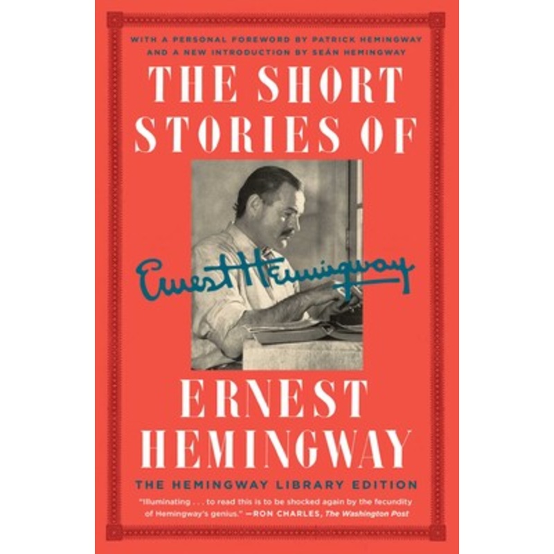 The Short Stories of Ernest Hemingway