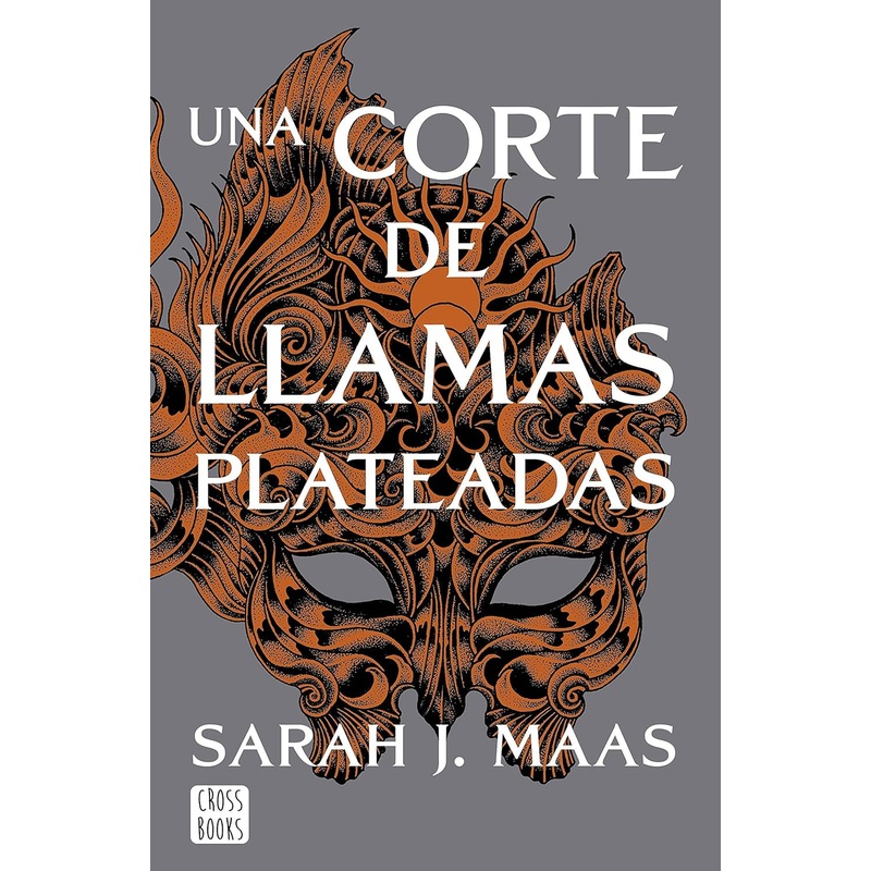 Una corte de llamas plateadas (Edicin Espaa)