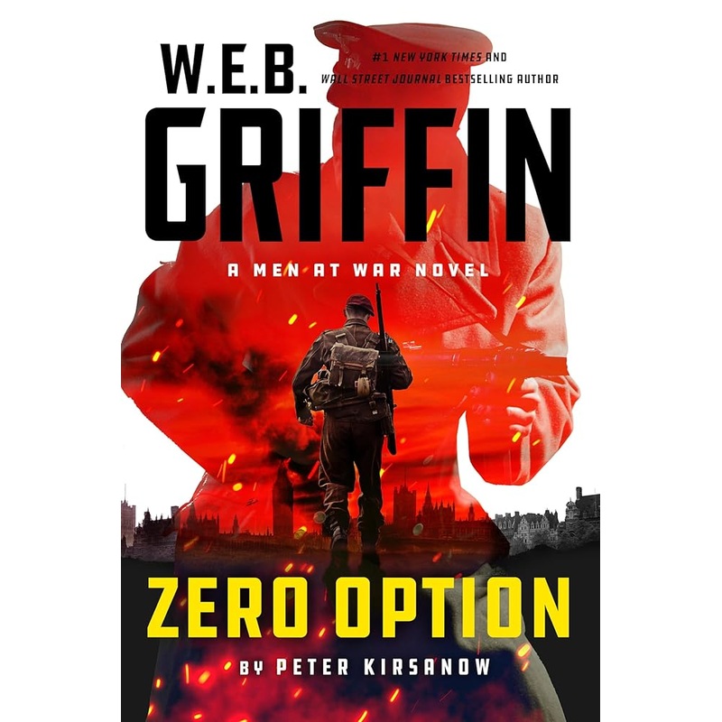 W.E.B. Griffin Zero Option (Men at War)