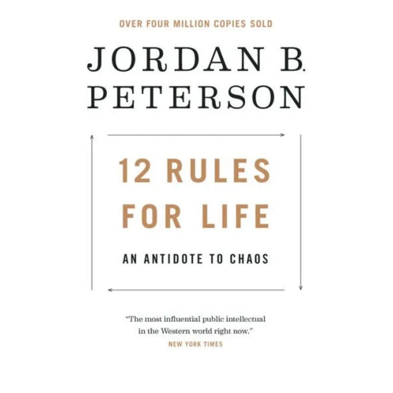 12 Rules for Life: An Antidote to Chaos Hardcover
